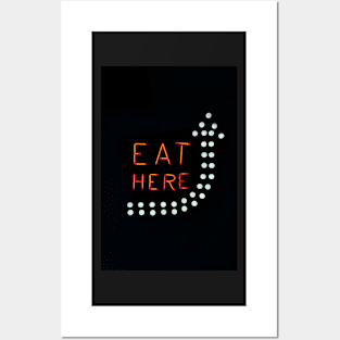 Eat Here Posters and Art